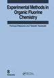 Book cover of: Experimental Methods in Organic Fluorine Chemistry. By: Tomoya Kitazume