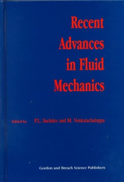 Book cover of: Recent Advances in Fluid Mechanics