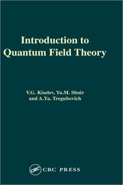 Introduction to Quantum Field Theory