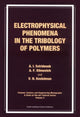 Book cover of: Electrophysical Phenomena in the Tribology of Polymers. By: A I Sviridewok