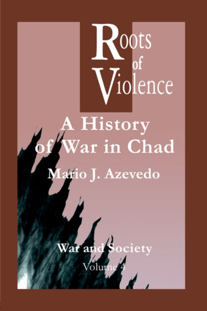 Book cover of: Roots of Violence. By: M. J. Azevedo