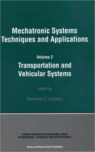 Mechatronic Systems Techniques and Applications