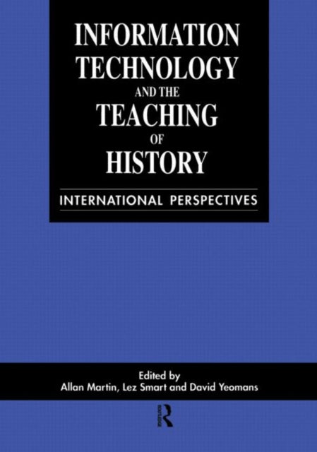 Information Technology in the Teaching of History