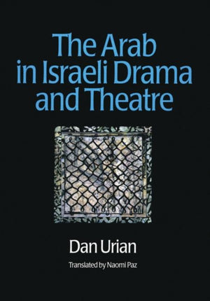 Arab in Israeli Drama and Theatre