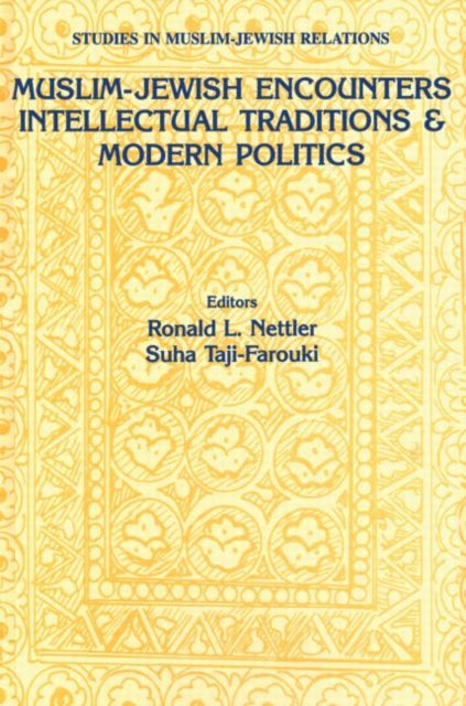 Book cover of: Muslim-Jewish Encounters. By: NETTLER