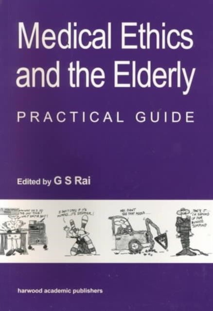 Medical Ethics and the Elderly: practical guide