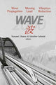 Book cover of: Wave 2000: Wave Propagation - Moving Load - Vibration Reduction. By: Chouw