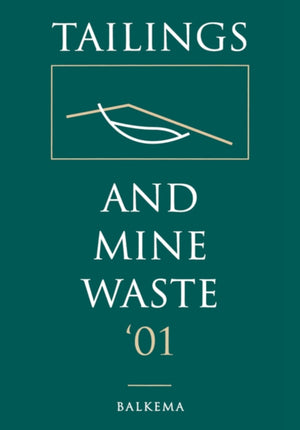 Tailings and Mine Waste 2001