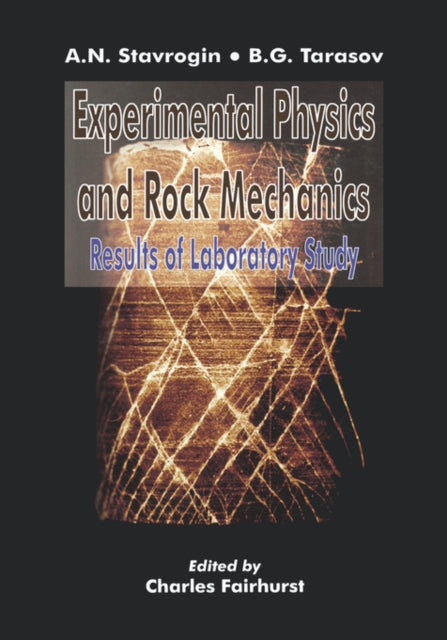Book cover of: Experimental Physics and Rock Mechanics. By: Stavrogin
