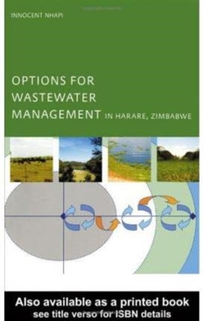 Book cover of: Options for Wastewater Management in Harare, Zimbabwe. By: I. Nhapi