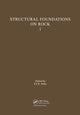 Book cover of: Structural Foundations on Rock, volume 1. By: Pells