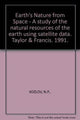 Book cover of: Earth's Nature from Space - A study of the natural resources of the earth using satellite data. By: Kozlov