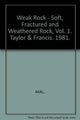 Book cover of: Weak Rock - Soft, Fractured and Weathered Rock, Vol. 1. By: Akai