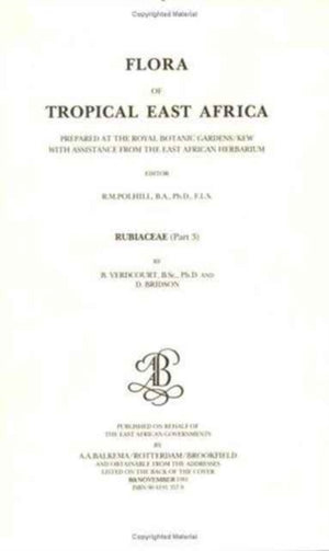 Flora of tropical East Africa - Rubiaceae Volume 3 (1991)