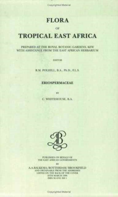 Book cover of: Flora of Tropical East Africa - Eriospermaceae (1996). By: C. Whitehouse