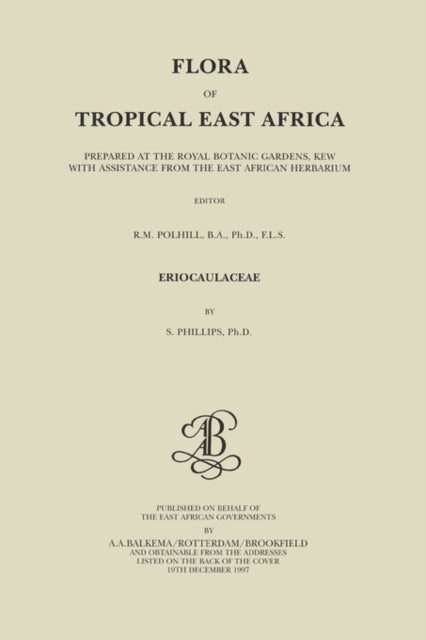 Book cover of: Flora of Tropical East Africa - Eriocaulaceae (1997). By: S. Phillips