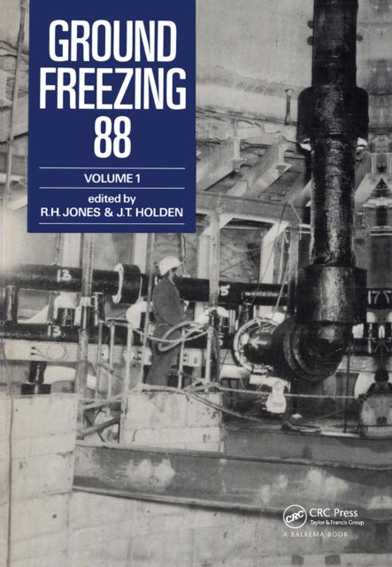 Book cover of: Ground Freezing 88 - Volume 1. By: Jones