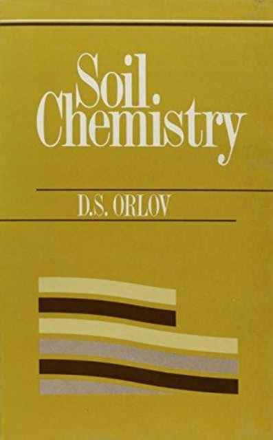 Book cover of: Soil Chemistry. By: D.S. Orlov
