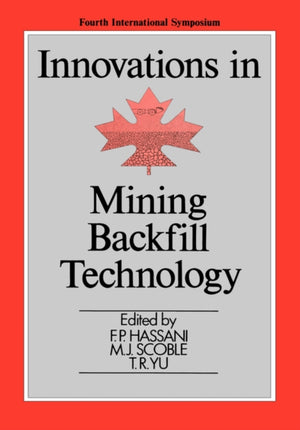 Innovations in Mining Backfill Technology