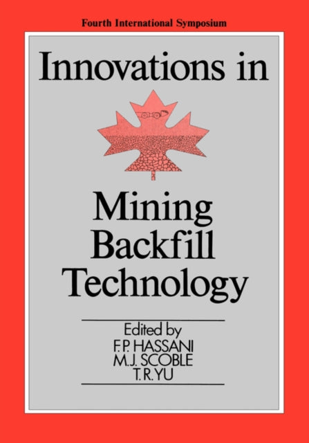 Innovations in Mining Backfill Technology