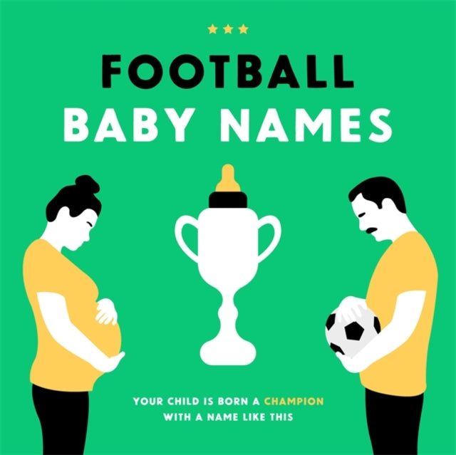 Football Baby Names, Your Child is Born a Champion with a Name Like This 9789063695231 Boudewijn Bosman