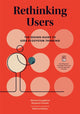 Book cover of: Rethinking Users. By: Michael Youngblood