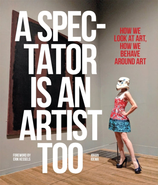 Book cover of: Spectator is an Artist Too. By: Johan Idema
