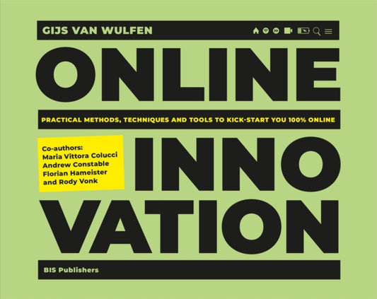 Book cover of: Online Innovation. By: Gijs van Wulven