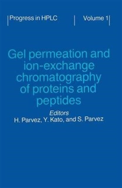 Gel Permeation and Ion-Exchange Chromatography of Proteins and Peptides