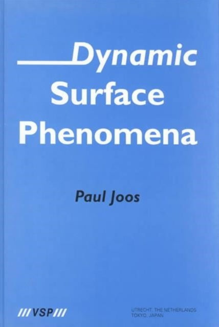 Book cover of: Dynamic Surface Phenomena. By: Paul Joos