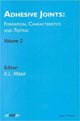 Book cover of: Adhesive Joints: Formation, Characteristics and Testing. By: K. L. Mittal