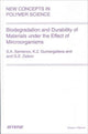 Book cover of: Biodegradation and Durability of Materials under the Effect of Microorganisms