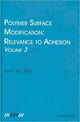 Book cover of: Polymer Surface Modification: Relevance to Adhesion, Volume 3