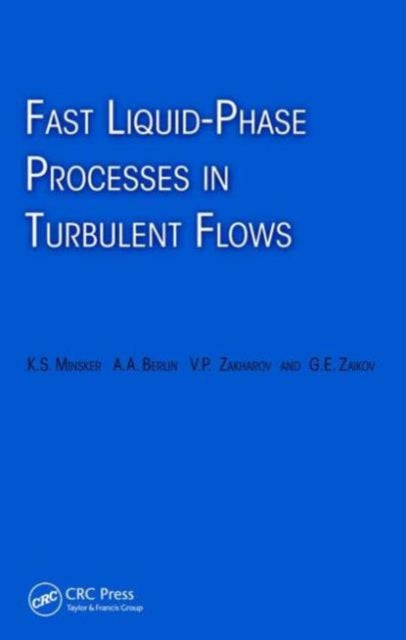Book cover of: Fast Liquid-Phase Processes in Turbulent Flows. By: Al. Al. Berlin