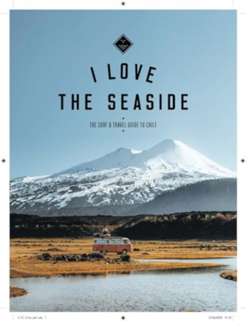 Book cover of: Surf & Travel Guide to Chile