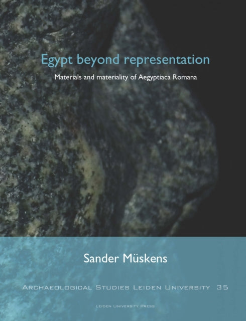 Book cover of: Egypt beyond representation. By: Sander Müskens