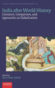 Book cover of: India after World History. By: Neilesh Bose