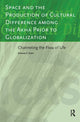 Book cover of: Space and the Production of Cultural Difference among the Akha Prior to Globalization. By: Deborah E. Tooker