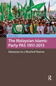 Book cover of: Malaysian Islamic Party PAS 1951-2013. By: Farish A. Noor