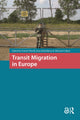 Book cover of: Transit Migration in Europe