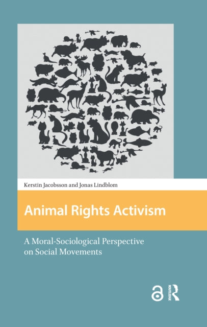 Book cover of: Animal Rights Activism. By: Kerstin Jacobsson