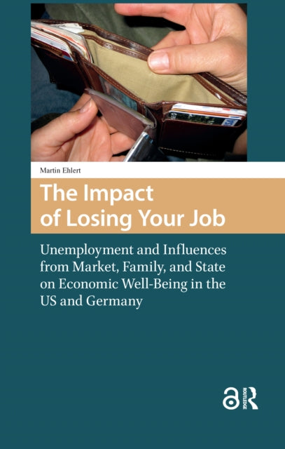 Book cover of: Impact of Losing Your Job. By: Martin Ehlert