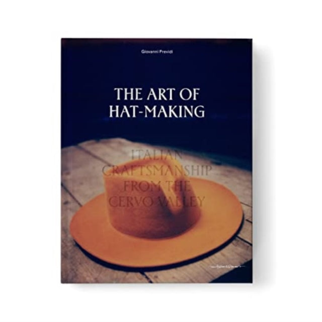 Book cover of: Art of Hat-Making. By: Giovanni Previdi