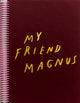 Book cover of: My Friend Magnus