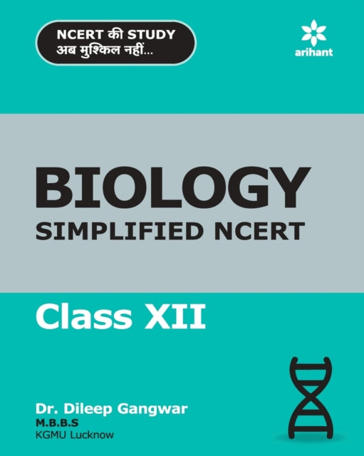 Book cover of: Biology Simplified Ncert Class XII