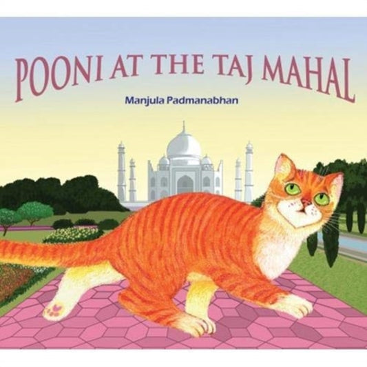 Pooni at the Taj Mahal 9789350468630 Manjula Padmanabhan