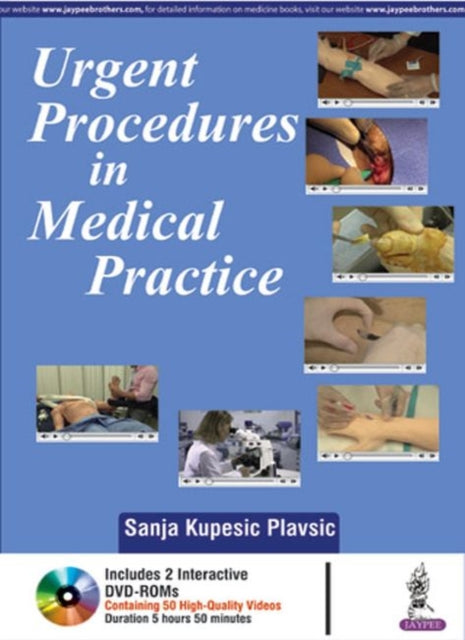 Book cover of: Urgent Procedures in Medical Practice. By: Kupesic Sanja Plavsic