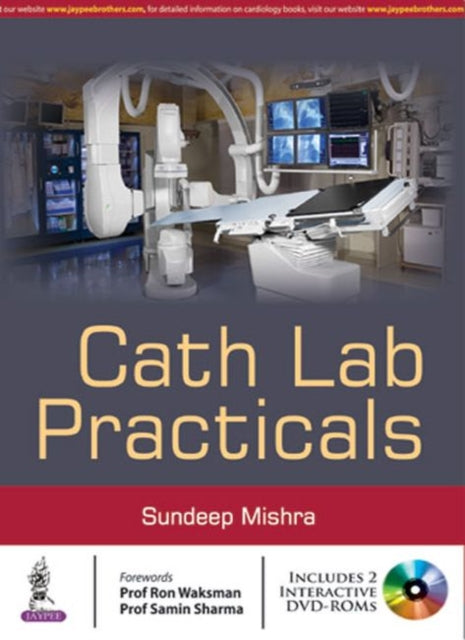Book cover of: Cath-Lab Practicals. By: Sundeep Mishra