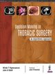 Book cover of: Decision Making in Thoracic Surgery. By: Wickii T. Vigneswaran
