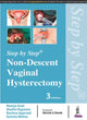 Book cover of: Step by Step: Non-Descent Vaginal Hysterectomy. By: Neerja Goel